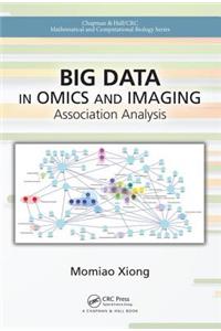 Big Data in Omics and Imaging