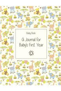 Baby Book: A Journal for Baby's First Year