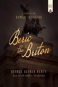 Beric the Briton Lib/E