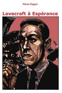 Lovecraft à Espérance