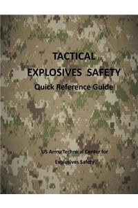 Tactical Explosives Safety
