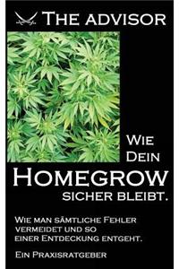 Wie Dein Homegrow Sicher Bleibt.