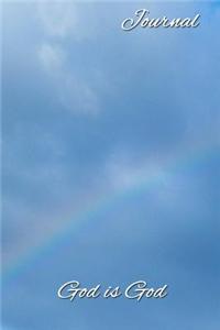 Journal, God Is God