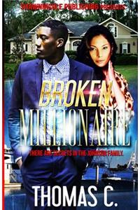 Broken Millionaire