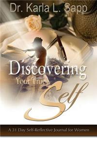 Discovering Your True Self