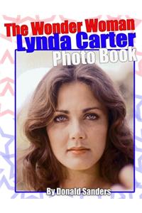 The Wonder Woman Lynda Carter Photo Book