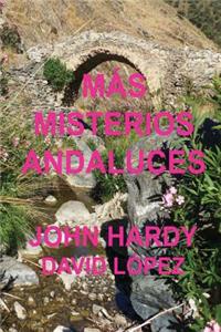 Más Misterios Andaluces