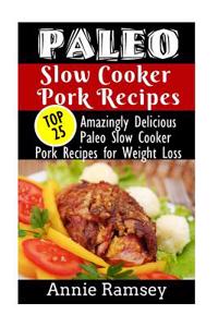 Paleo Slow Cooker Pork Recipes