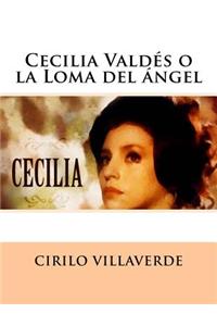 Cecilia Valdés o la Loma del ángel