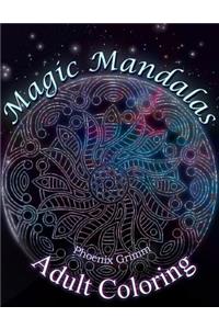 Adult Coloring: Magic Mandalas