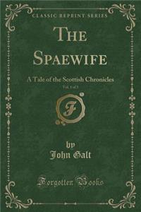 The Spaewife, Vol. 1 of 3