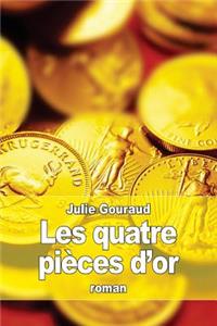 Les quatre pièces d'or