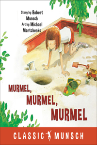 Murmel, Murmel, Murmel ( Classic Munsch )