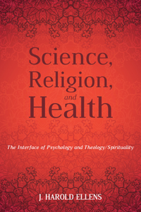 Science, Religion, and Health