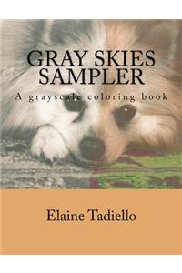 Gray Skies Sampler