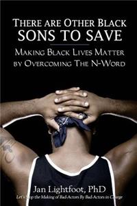 There Are Other Black Sons to Save