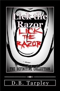 Lick the Razor: the definitive collection