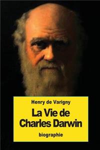 Vie de Charles Darwin