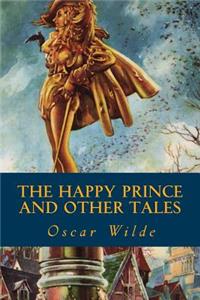 Happy Prince and Other Tales