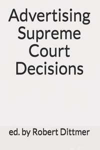 Advertising Supreme Court Decisions