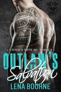 Outlaw's Salvation (a Viper's Bite MC Novel Book 2)