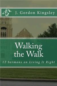 Walking the Walk