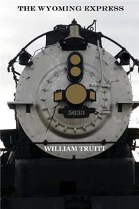The Wyoming Express