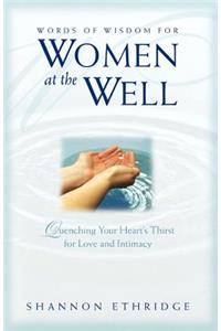 Words of Wisdom for Women at the Well