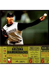 The Story of the Arizona Diamondbacks