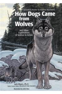How Dogs Came from Wolves