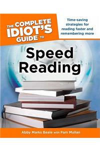 The Complete Idiot's Guide to Speed Reading