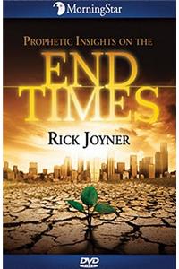 Prophetic Insights on the End Times