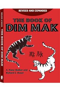 The Book of Dim Mak: Revised and Updated