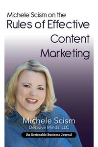 Michele Scism on the Rules of Effective Content Marketing: Why Your Content Marketing Execution Is Your Social Proof