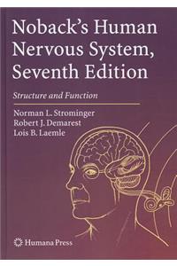 Noback's Human Nervous System, Seventh Edition