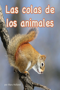 Colas de Los Animales (Animal Tails)