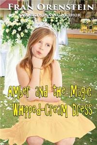 Amber and the Magic Whipped-Cream Dress