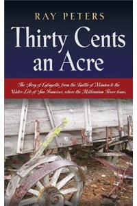 Thirty Cents an Acre
