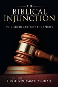 Biblical Injunction to discern and test the Spirits