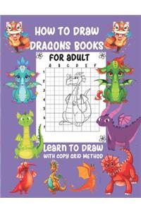 How to Draw Dragons Book For Adult Learn To Draw with copy grid method