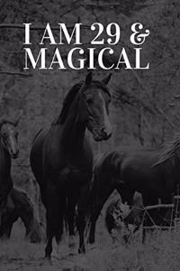 I am 29 & magical