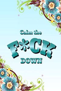 Calm the F*ck Down