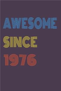 Awesome Since 1976