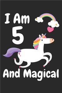 I Am 5 And Magical