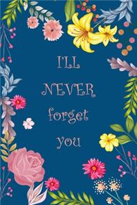 I'll Never Forget You