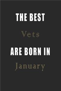 The best Vets are born in January journal