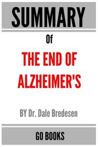 Summary of The End of Alzheimer's