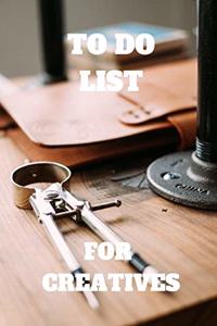 To Do List for Creatives