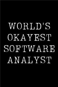 World's Okayest Software Analyst