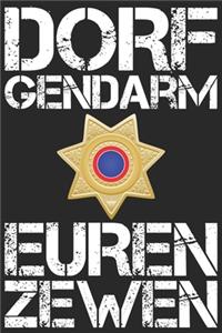 Dorf Gendarm Euren Zewen